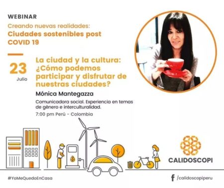 «La ciudad y la cultura: ¿Cómo podemos participar y disfrutar de nuestras ciudades?».